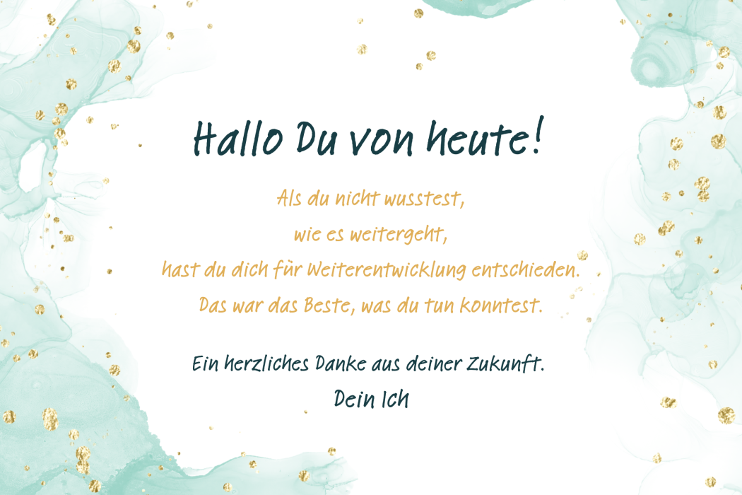 Ein Gruss aus deiner Zukunft
